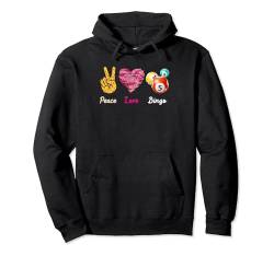 Bingospielerin PEACE LOVE BINGO Lustiges Bingo Liebhaberin Pullover Hoodie von Bingo Geburtstag Geschenk Mama Bingo Shirt Frauen