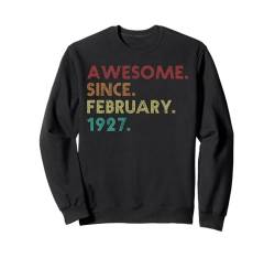 Fantastisch seit Februar 1927 Lustiger 98. Geburtstag Sweatshirt von Birthday Accessories