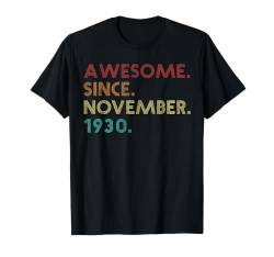 Fantastisch seit November 1930 Lustiger 94. Geburtstag T-Shirt von Birthday Accessories