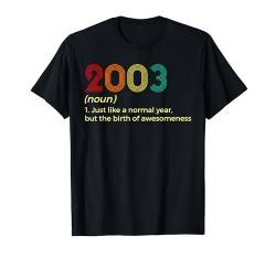 21 Jahre bDay Funny, 2003, 21., 21 Jahre alt, Geburtstag T-Shirt von Birthday Apparel