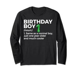 Lustiges Geburtstagskind, 1 Jahr, Geburtstag, Junge, Geburtstag Langarmshirt von Birthday Apparel