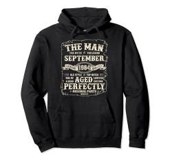 40 Jahre alte Geburtstagsgeschenke für Männer September 1984 40. Geburtstag Pullover Hoodie von Birthday Gifts For men September Birthday Outfit