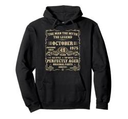 49. Geburtstag Oktober 1975 49 Jahre alt Geburtstag Geschenke für Männer Pullover Hoodie von Birthday October Tee For Men And Women Vintage