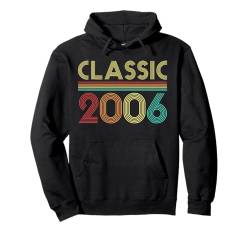 18. Geburtstag | Classic 2006 | BDay | 18 Jahre alt | Geburtstag Pullover Hoodie von Birthday Vintage Accessories