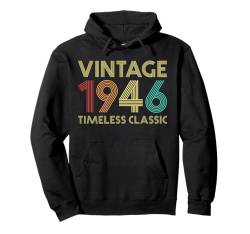 78. Geburtstag des 78. BDay Vintage 1946 Timeless Classic 78 Jahre Pullover Hoodie von Birthday Vintage Apparel