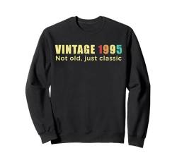 Jahrgang 1995, nicht alt, nur klassisch, 29 Jahre alt, Geburtstag Sweatshirt von Birthday Vintage Outfits