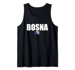 Bosna Bosnien Bosnische Flagge Bosnier Tank Top von Bosnisch Bosna Hercegovina Stolz Bosnien Geschenke