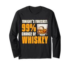 Bourbon Tonight's Prognose 99% Chance Of Whiskey Langarmshirt von Bourbon & Whiskey Lover