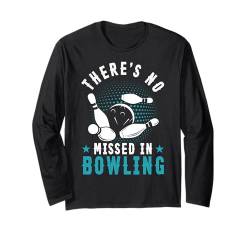 Lustige Bowlingkunst Männer Frauen Bowler Witz Humor Bowling Spruch Langarmshirt von Bowling Shirts & Gifts