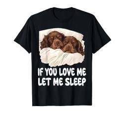 Niedlicher Boykin Spaniel If You Love Me Let Me Sleep Pyjama T-Shirt von Boykin Spaniel Pajamas & Nightgown .Co