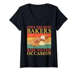 Damen Nur die besten Bäcker stellen sich dem Anlass: Brotbacken T-Shirt mit V-Ausschnitt von Bread Baking Gifts