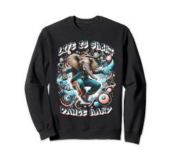 Breakdance B-boy Life is short, dance hard Sweatshirt von Breakdance B-boy Stunt Street Dancer