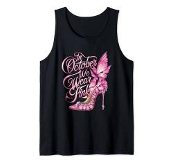 Brustkrebsbewusstsein im Oktober tragen wir rosa High Heel Tank Top von Breast Cancer Awareness Pink Ribbon Warrior