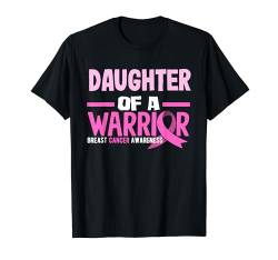 Daughter Of A Warrior Brustkrebs-Bewusstsein T-Shirt von Breast Cancer Awareness Supporter Apparel & Gifts