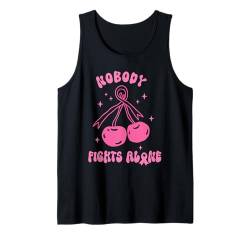 Nobody Fights Alone Pink Ribbon Brustkrebs-Bewusstsein Tank Top von Breast Cancer Warrior Fighter Survivor Gifts Women