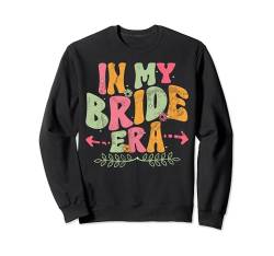 In My Maid Of Honor Era Antrag Brautjungfer Hochzeit Groovy Sweatshirt von Bridal Shower Maid Of Honor Gifts