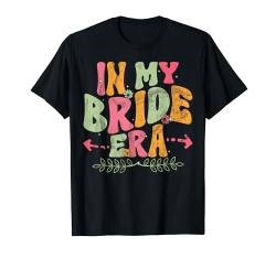 In My Maid Of Honor Era Antrag Brautjungfer Hochzeit Groovy T-Shirt von Bridal Shower Maid Of Honor Gifts