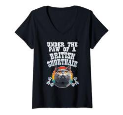 Damen Britisch Kurzhaar UNDER THE PAW OF A BRITISH SHORTHAIR T-Shirt mit V-Ausschnitt von Britisch Kurzhaar Katze Geschenk British Shorthair