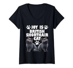 Damen Britische Kurzhaar JOY IS BRITISH SHORTHAIR CAT Besitzer T-Shirt mit V-Ausschnitt von Britisch Kurzhaar Katze Geschenk British Shorthair