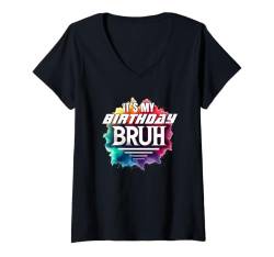 Damen Jungen Meme Lustiger Spruch Brother Gamer Bruh It's My T-Shirt mit V-Ausschnitt von Bruh Boys Meme Funny Saying Brother Greeting Gift