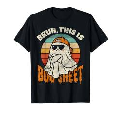 Bruh This Is Boo Sheet Cute Ghost Lustiges Halloween-Blatt für Herren T-Shirt von Bruh Ghost Halloween Trick Or Treat Candy Kids Tee