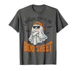 Bruh This Is Boo Sheet Cute Ghost Lustiges Halloween-Blatt für Herren T-Shirt von Bruh Ghost Halloween Trick Or Treat Candy Kids Tee