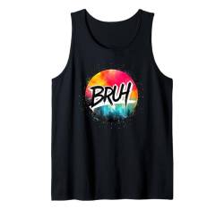 Bruh Lustiger Spruch Meme Bro Mom Slang Junge Mädchen Tank Top von Bruh Gifts Kids Meme Gifts Funny Bruh Gamer Gift