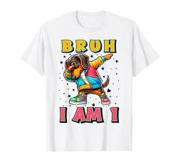 Bruh It's My 1 Birthday Dabbing Dackel Dog I'm 1st Year T-Shirt von Bruh Its My Birthday Dachshund Kids Womens Mens