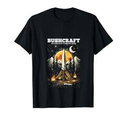 Bushcraft Camping I Nature Is My Comfort Zone T-Shirt von Bushcraft & Abenteurer Geschenke I Damen Herren