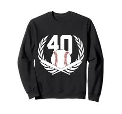 40 JAHRE NUMMER 40 BASEBALL 40. GEBURTSTAG Sweatshirt von COOL BASEBALL DESIGNS AND OUTFITS