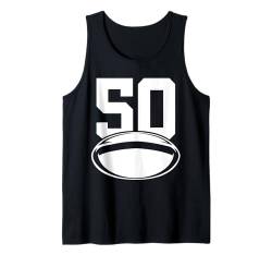 NUMMER 50 RUGBY 50. GEBURTSTAG Tank Top von COOL RUGBY DESIGNS AND OUTFITS