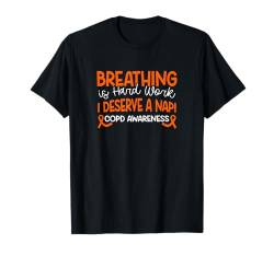 COPD Bewusstsein für chronisch obstruktive Lungenerkrankungen T-Shirt von COPD Awareness Lung Disease Awareness