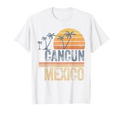 Cancun Souvenir Urlaub Reise Mexiko Männer Frauen Mädchen Junge T-Shirt von Cancun Souvenir CClothing Apparel