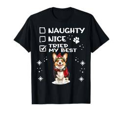 Süße Strickjacke Welsh Corgi Hund Weihnachten Naughty Nice Tried T-Shirt von Cardigan Welsh Corgi Christmas Dog Breed Designs