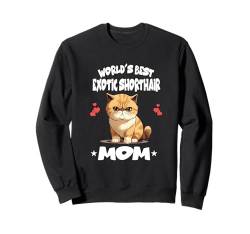 Die beste exotische Kurzhaarkatzenmutter der Welt Sweatshirt von Cat Pets