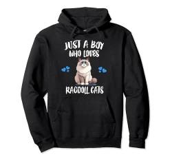 Nur ein Junge, der Ragdoll-Katzen liebt Pullover Hoodie von Cat Pets