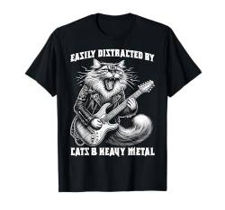 Leicht abgelenkt von Katzen und Heavy Metal – lustige Rockkatze T-Shirt von Cat & Rock Music Quotes & Gifts