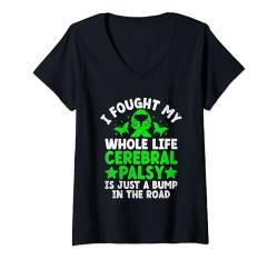 Damen I Fought My Whole Life Cerebral Parsy Is Just A Bump T-Shirt mit V-Ausschnitt von Cerebral Palsy Awareness Gifts