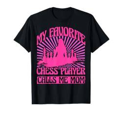 Mein Lieblings-Schachspieler nennt mich Mom Women T-Shirt von Checkmate Chess Club Funny Christmas Tee