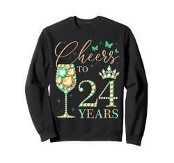 Ein Hoch auf 24 Jahre, 24 Jahre alte Frauen, Königin zum 24. Geburtstag Sweatshirt von Cheers To My Birthday Queens Bday Party