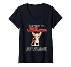 Damen Lustig, ich sage dir, dass ich kein Chihuahua bin, Mama hat gesagt, ich bin Baby T-Shirt mit V-Ausschnitt von Chihuahua Mama Cute Dogs Lovers