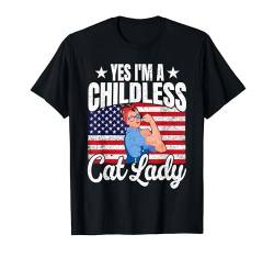 Kinderlose Katzendame Wahlwahl USA T-Shirt von Childless Catlady Cute Cat Lady Apparel