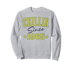 Chillin Seit 1965 Cool Varsity Geboren 1965 Geburtstag Sweatshirt von Chillin Birthday Apparel For Men & Women