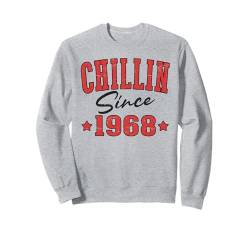 Chillin Seit 1968 Cool Varsity Geboren 1968 Geburtstag Sweatshirt von Chillin Birthday Apparel For Men & Women