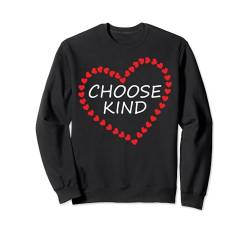 Choose Kind Sweatshirt Anti Mobbing Shirt Sweatshirt von Choose Kind Apparel