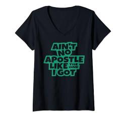 Damen Es gibt keinen Apostel wie den, den ich bekommen habe, christliche Männer, Frauen, Kinder. T-Shirt mit V-Ausschnitt von Christian Church Shop