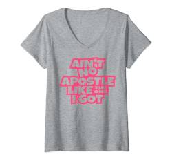 Damen Es gibt keinen Apostel wie den, den ich bekommen habe, christliche Männer, Frauen, Kinder. T-Shirt mit V-Ausschnitt von Christian Church Shop