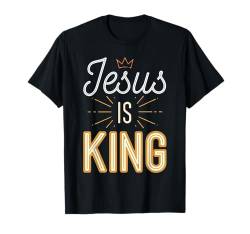 Jesus Is King T-Shirt von Christliche Sprüche