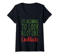 Damen Es fängt an, Cocktail Love Christmas sehr ähnlich zu sehen T-Shirt mit V-Ausschnitt von Christmas Cocktail Drinker Holiday Party Drinks