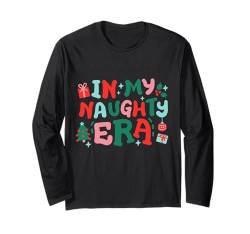 In My Naughty Era Retro-Weihnachtsmotiv für Damen, Mädchen, Kinder Langarmshirt von Christmas Holiday Wear